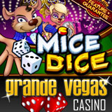 New Mice Dice online slot machine with bonus game and coupone code at GrandeVegasCasino.com