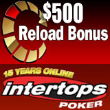 Intertops Poker Giving $500 Reload Bonus This Weekend