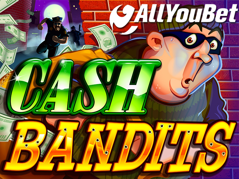 allyoubet-cashbandits-title.png